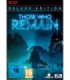 THOSE WHO REMAIN: DELUXE EDITION