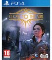 CLOSE TO THE SUN