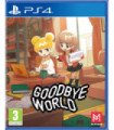 GOODBYE WORLD