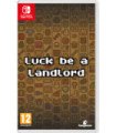 LUCK BE A LANDLORD